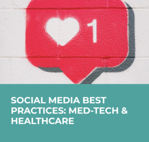 Preview of blog post titled SOCIAL MEDIA BEST PRACTICES: MED-TECH & HEALTHCARE