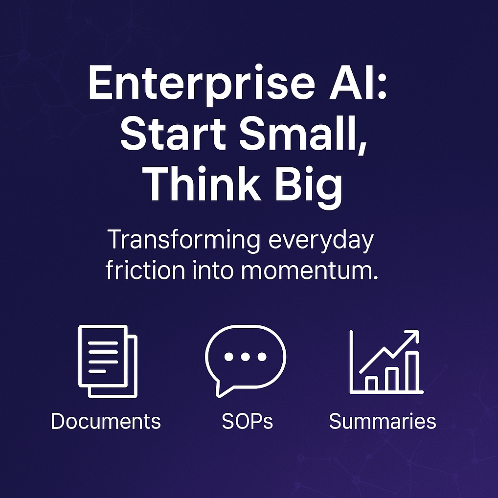 Start Small and think big with Enterprise AI