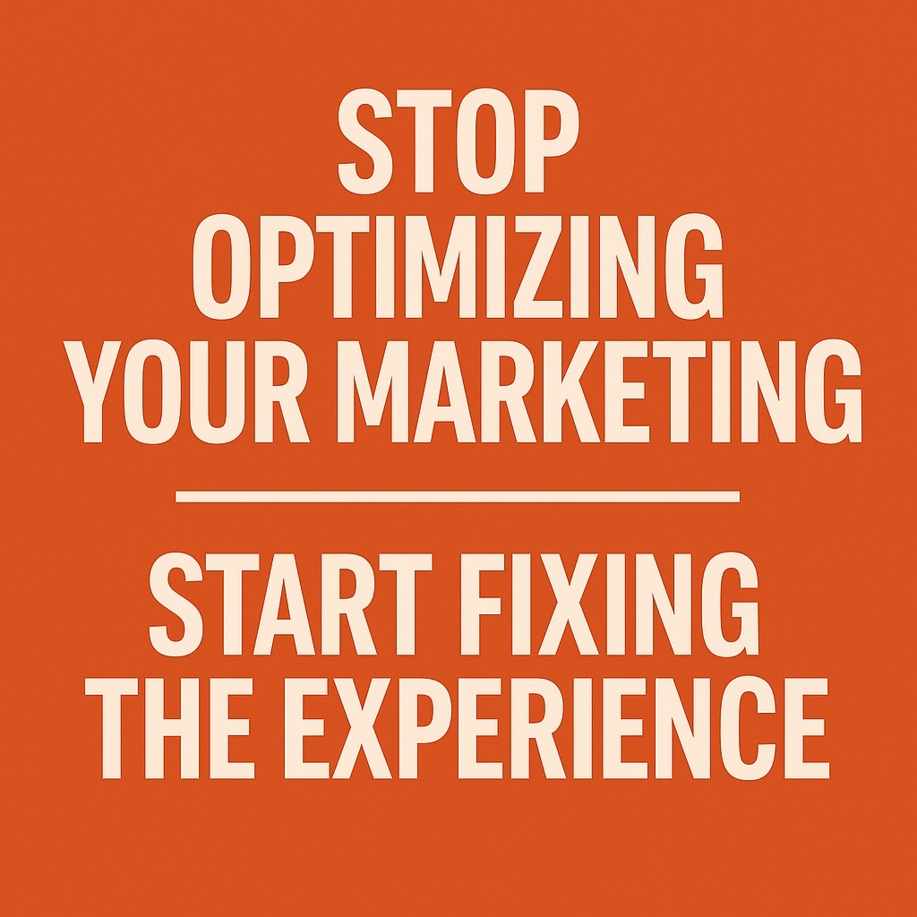 Optimize the Experience